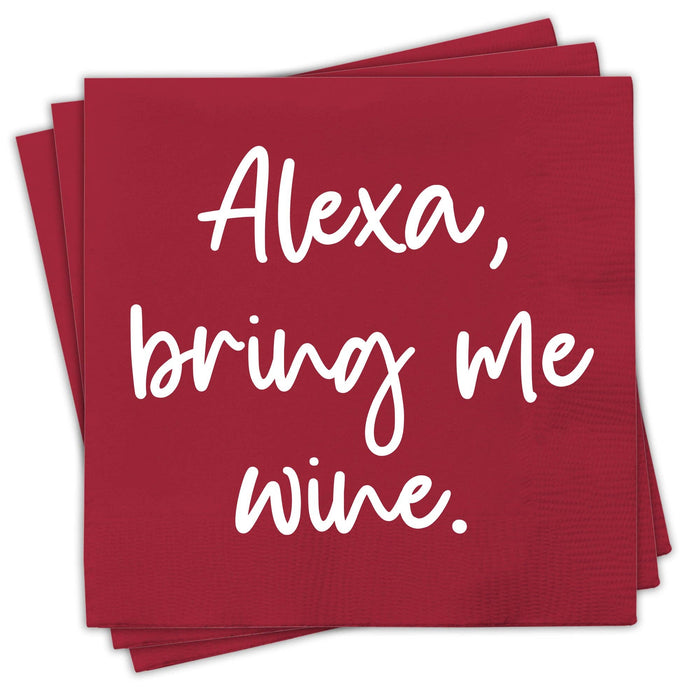 Alexa, Bring Me Wine Napkins - Premium party supplies from Chris’s Stuff Inc. - Just $4.25! Shop now at Pat's Monograms